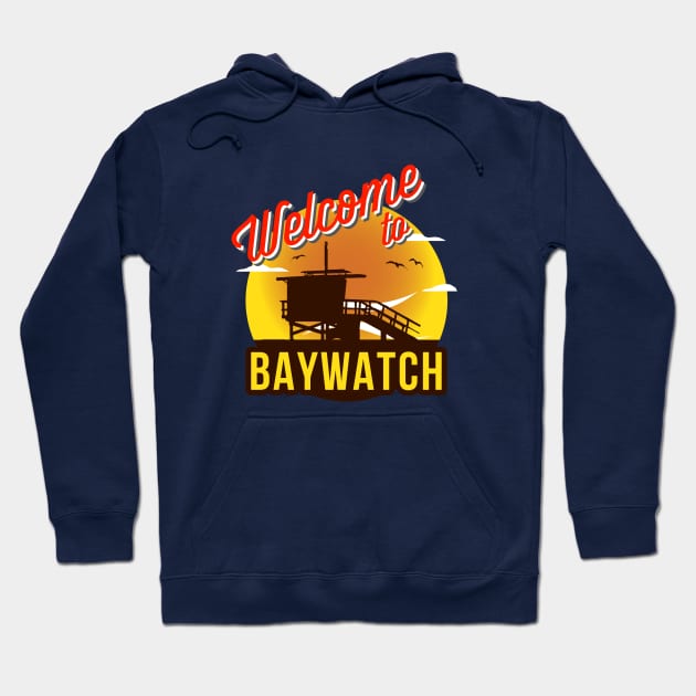 Welcome To Baywatch Lifeguard Tower Sunset Hoodie by Rebus28